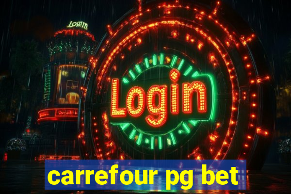 carrefour pg bet